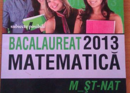 Culegere bacalaureat matematica M2 2013