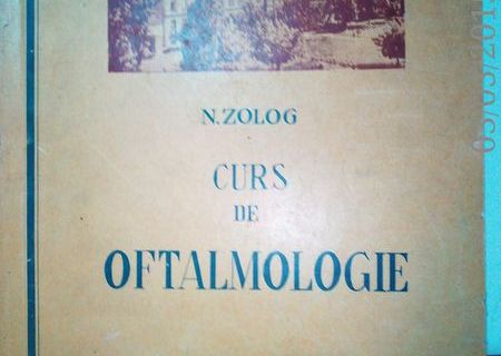 Curs de Oftalmologie , N. Zolog, IMF Timisoara ,1956