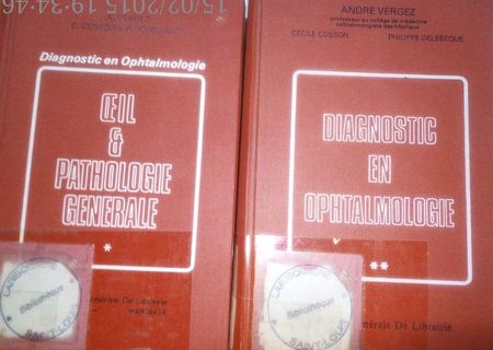 Diagnostic en ophtalmologie , A. Vergez,C. Cosson , 2 Vol., 1981