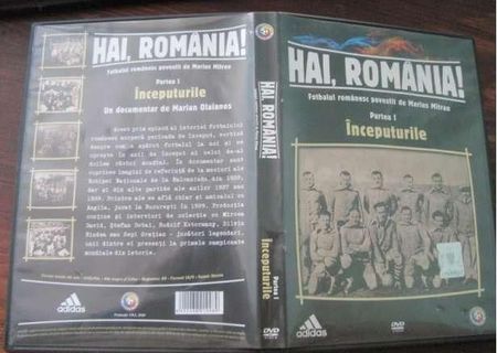 DVD Hai Romania Fotbalul romanesc povestit de Marius Mitran (partea 1)