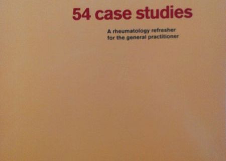 Folia Rheumatologica -54 Case Studies - A Rheumatology Refresher For The General Practitioner