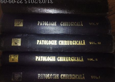 Patologie chirurgicala , Th. Burghele , Vol: 1,2,3,5,6