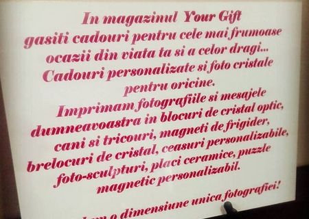 Your Gift - cadouri personalizate la cele mai mici preturi!